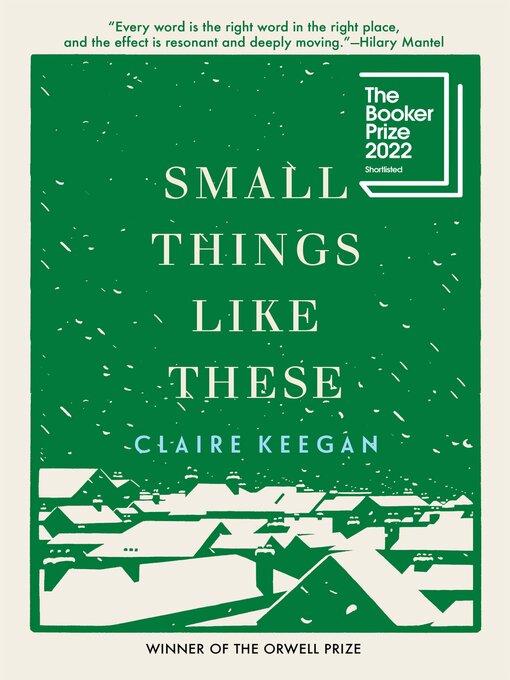 Title details for Small Things Like These by Claire Keegan - Available